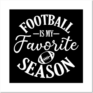 Football is my favorite season Just a proud Soccer Mom Posters and Art